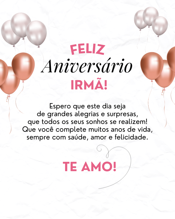 59 Mensagens de Feliz Aniversário para Irmã com  Textos Emocionantes