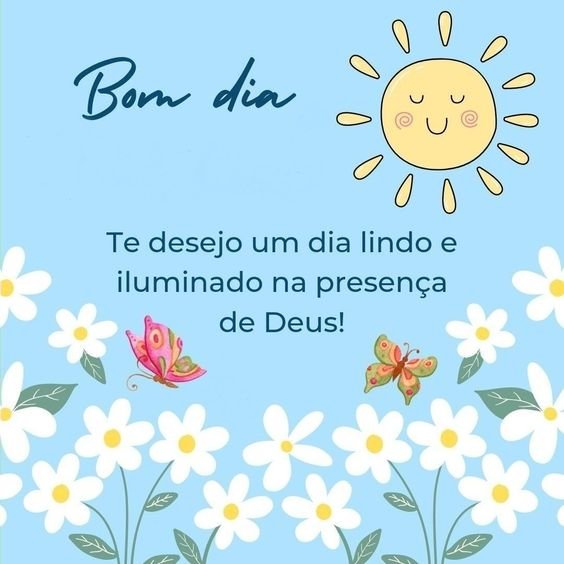 Bom dia lindo e iluminado