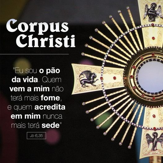 Corpus Christi Jó 6:35