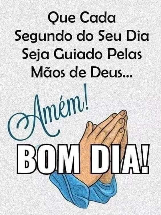 Versículo do dia! Que cada segundo desse dia seja guiado pelas mãos de Deus