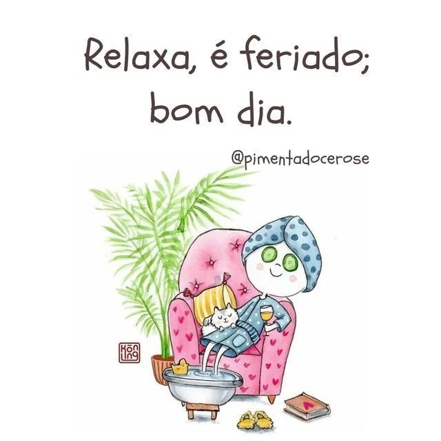 Relaxa é feriado 