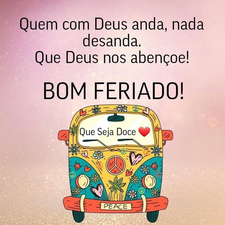 Frase de hoje bom feriado